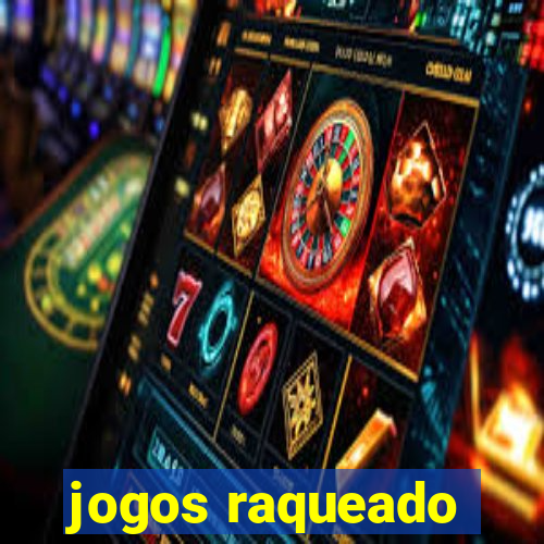 jogos raqueado